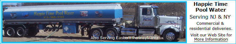 Happie Time Pool Water Tanker Truck Delivery eastern PA, NJ & NY